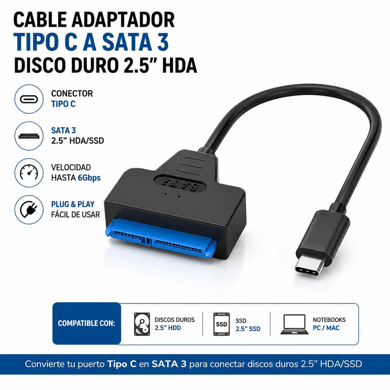 Cable Adaptador Tipo C a Sata 3 Disco Duro 2.5 Hda